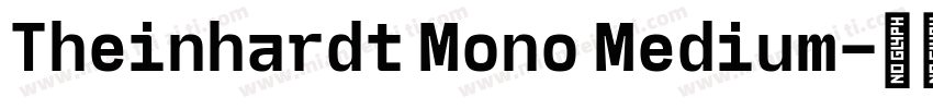 Theinhardt Mono Medium字体转换